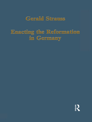 cover image of Enacting the Reformation in Germany
